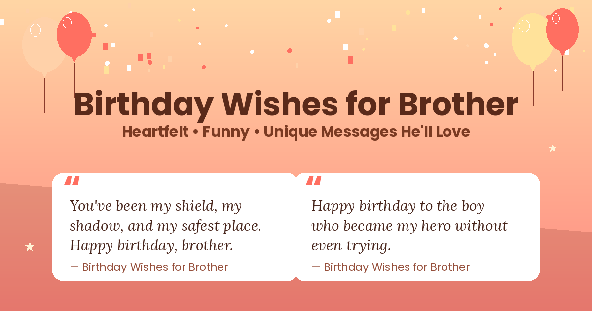Birthday Wishes For Brother
